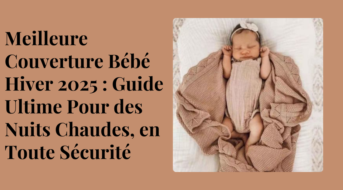 Bébé qui dort paisiblement emmitouflé dans une couverture bébé en coton douce pour l'hiver